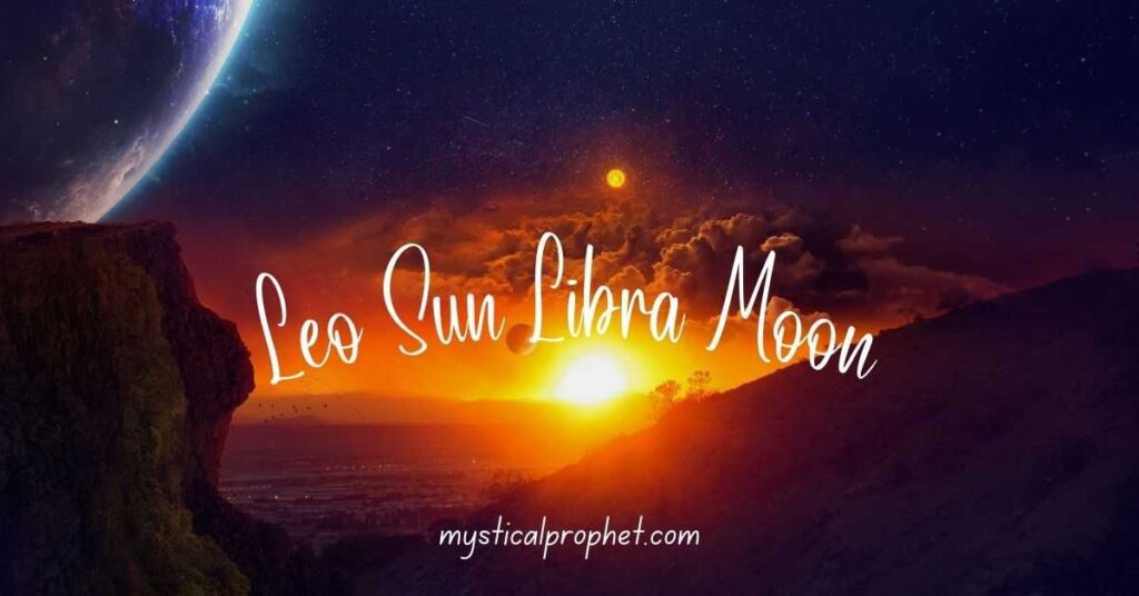 Leo Sun Libra Moon