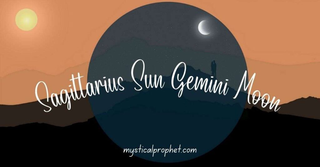 Sagittarius Sun Gemini Moon