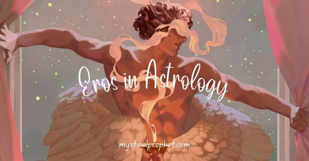 Eros Meaning Astrology