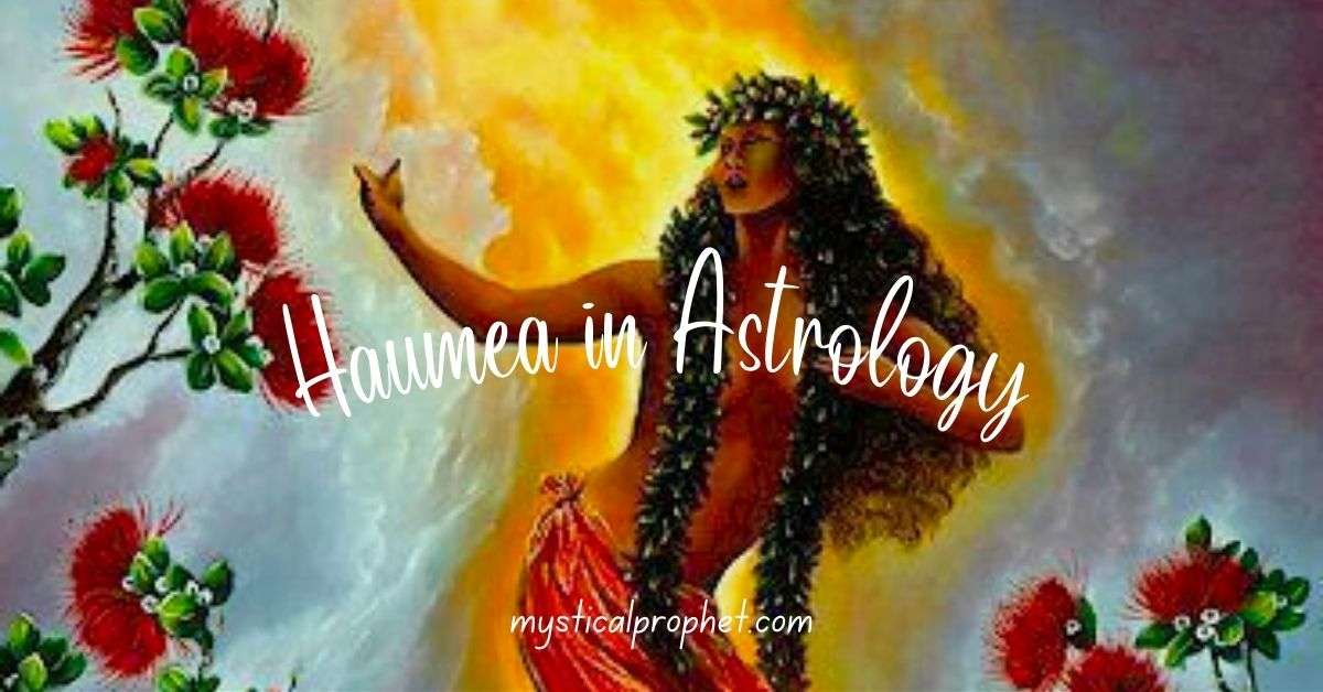 Haumea Meaning Astrology