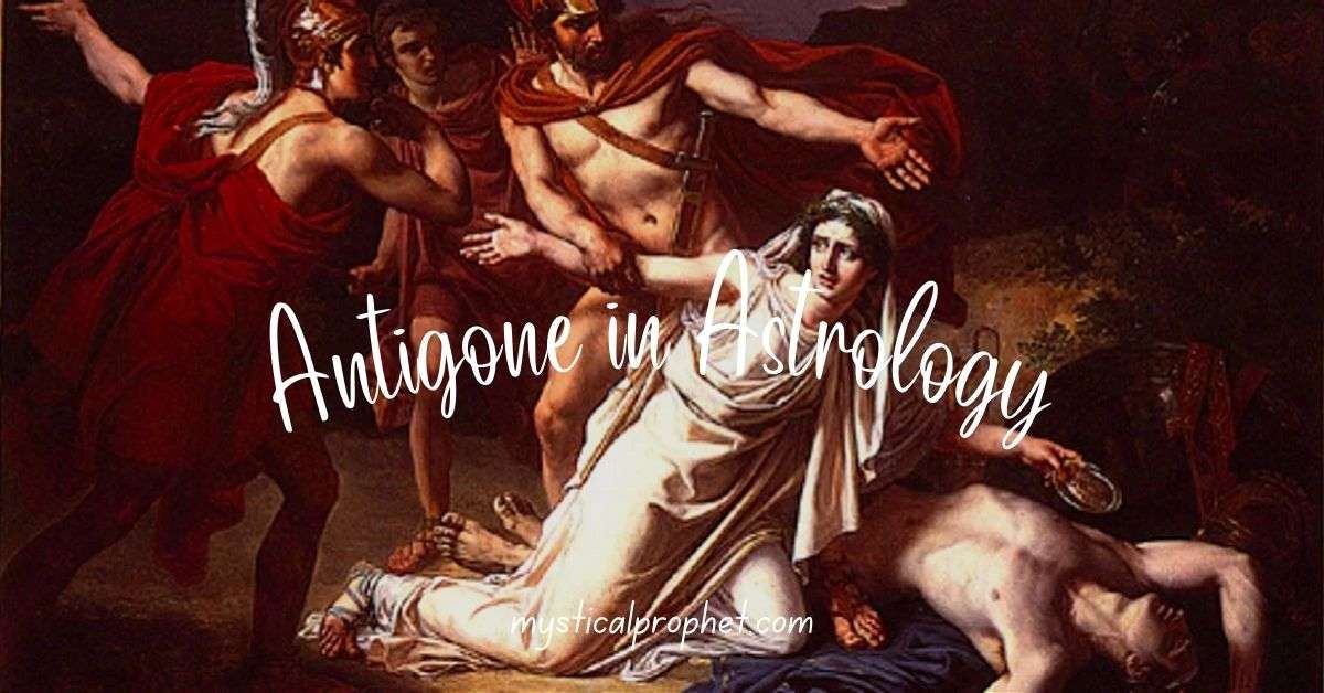 Antigone Meaning in Astrology