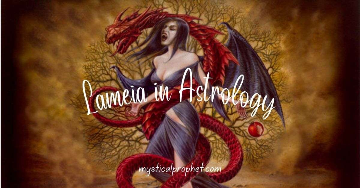 Lameia Meaning in Astrology