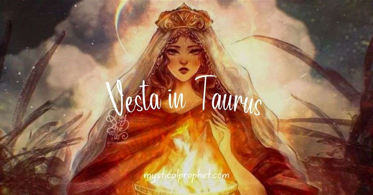 Vesta in Taurus