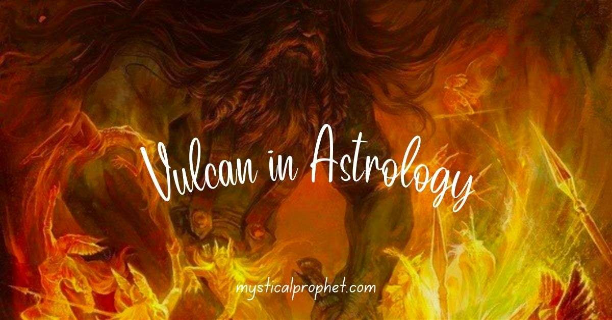 Vulcan Meaning Astrology