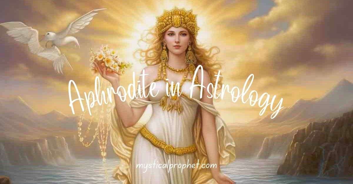 Asteroid Aphrodite Meaning in Astrology